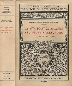 Imagen del vendedor de La vita politica milanese nel Guerin Meschino dal 1882 al 1914 a la venta por Biblioteca di Babele
