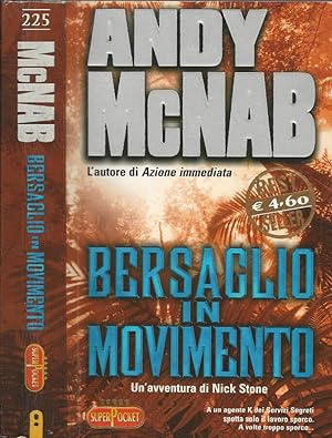 Seller image for Bersaglio in movimento Un'avventura di Nick Stone for sale by Biblioteca di Babele