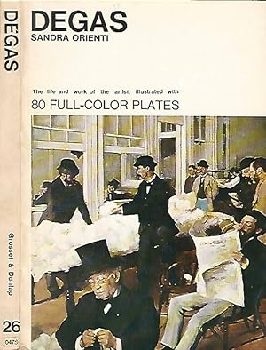 Seller image for Degas The life and work of the artist illustrated with 80 colour plates for sale by Biblioteca di Babele