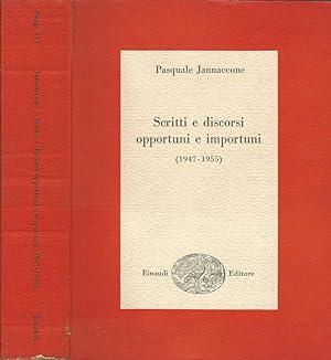 Bild des Verkufers fr Scritti e discorsi opportuni e importuni (1947-1955) zum Verkauf von Biblioteca di Babele
