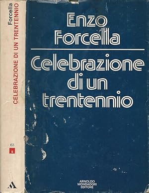 Bild des Verkufers fr Celebrazione di un trentennio zum Verkauf von Biblioteca di Babele