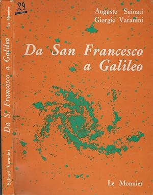 Seller image for Da San Francesco a Galileo for sale by Biblioteca di Babele