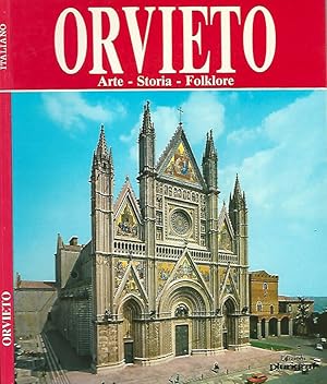 Bild des Verkufers fr Orvieto Arte-Storia-Folklore zum Verkauf von Biblioteca di Babele