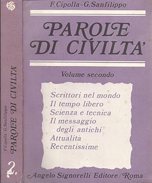 Seller image for Parole di civilt Pagine di cultura dall'800 al 900 per il biennio delle scuole medie superiori for sale by Biblioteca di Babele