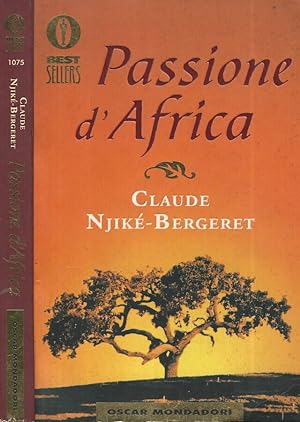 Bild des Verkufers fr Passione d'Africa zum Verkauf von Biblioteca di Babele