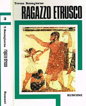 Bild des Verkufers fr Ragazzo etrusco zum Verkauf von Biblioteca di Babele