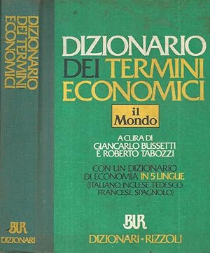 Immagine del venditore per Dizionario dei termini economici Il Mondo venduto da Biblioteca di Babele