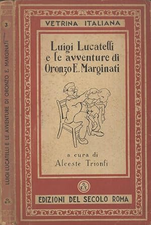 Imagen del vendedor de Luigi Lucatelli e le avventure di Oronzo E. Marginati a la venta por Biblioteca di Babele