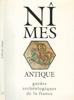 Seller image for Nimes antique. Monuments et sites for sale by Biblioteca di Babele