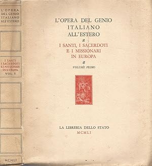 Immagine del venditore per I santi, i sacerdoti e i missionari italiani in Europa. Vol. I Medio Evo venduto da Biblioteca di Babele