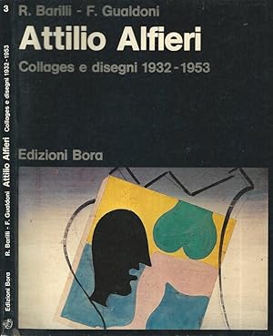 Bild des Verkufers fr Attilio Alfieri Collages e disegni 1932-1953 zum Verkauf von Biblioteca di Babele