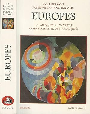 Seller image for Europes De l'antiquit au Xxe Siecle. Anthologie critique et commente for sale by Biblioteca di Babele
