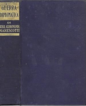 Bild des Verkufers fr Guerra diplomatica Ricordi e frammento di diario (1914-1919) zum Verkauf von Biblioteca di Babele