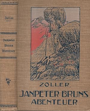 Seller image for Janpeter Bruns Abenteuer in denTeffiner und Graubuner Berben for sale by Biblioteca di Babele