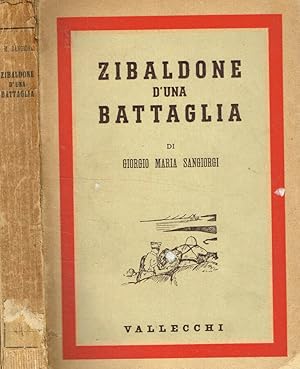 Bild des Verkufers fr Zibaldone d'una battaglia zum Verkauf von Biblioteca di Babele