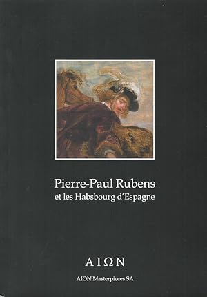 Bild des Verkufers fr Pierre-Paul Rubens et les Habsbourg d'Espagne zum Verkauf von Biblioteca di Babele