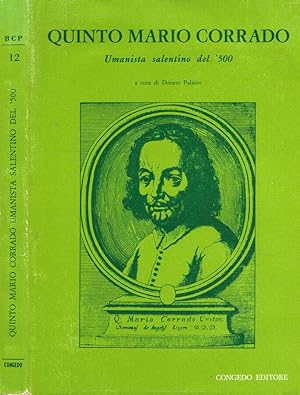 Bild des Verkufers fr Quinto Mario Corrado Umanista salentino del '500 zum Verkauf von Biblioteca di Babele