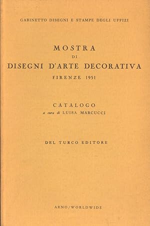 Seller image for Mostra di disegni d' arte decorativa Firenze 1951 for sale by Biblioteca di Babele