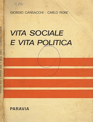 Bild des Verkufers fr Vita sociale e vita politica zum Verkauf von Biblioteca di Babele