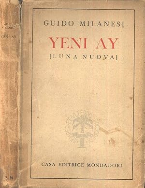 Imagen del vendedor de Yeni Ay Luna nuova - Romanzo della Turchia odierna a la venta por Biblioteca di Babele