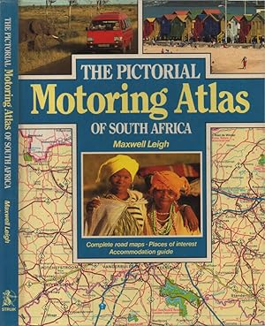 Imagen del vendedor de The pictorial Motoring Atlas of South Africa Maxwell Leigh - Photography by Janek Szymanowski a la venta por Biblioteca di Babele