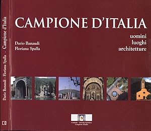 Immagine del venditore per Campione d' Italia Uomini, luoghi, architetture venduto da Biblioteca di Babele