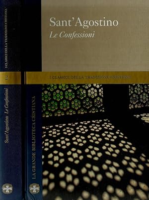 Le confessioni I classici della tradizione cristiana