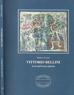 Bild des Verkufers fr Vittorio Bellini. Scena dell'eterna infanzia zum Verkauf von Biblioteca di Babele