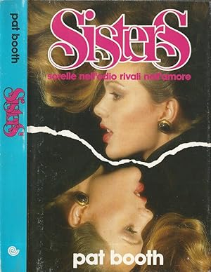 Seller image for Sisters Sorelle nell'odio rivali in amore for sale by Biblioteca di Babele