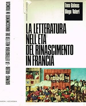 Bild des Verkufers fr L'et del Rinascimento in Francia Letteratura e storia zum Verkauf von Biblioteca di Babele