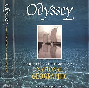 Bild des Verkufers fr Odyssey L' arte della fotografia al National Geographic zum Verkauf von Biblioteca di Babele