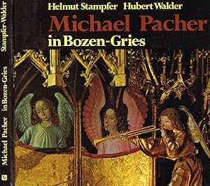 Seller image for Michael Pacher in Bozen-Gries Der flugelaltar in der alten pfarrkirche for sale by Biblioteca di Babele
