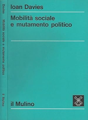 Bild des Verkufers fr Mobilit sociale e mutamento politico zum Verkauf von Biblioteca di Babele