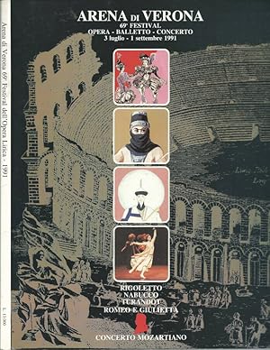 Immagine del venditore per Arena di Verona 69 Festival Opera-Balletto-Concerto 3 luglio - 1 settembre 1991 Rigoletto Nabucco Turandot Romeo e Giulietta Concerto Mozartiano venduto da Biblioteca di Babele