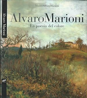 Immagine del venditore per Alvaro Marioni. La poesia del colore venduto da Biblioteca di Babele