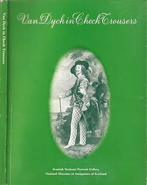 Bild des Verkufers fr Van Dyck in Check Trousers Fancy Dress in Art and Life 1700-1900 zum Verkauf von Biblioteca di Babele