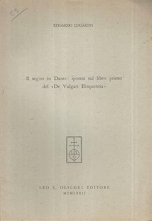 Bild des Verkufers fr Il segno in Dante: ipotesi sul libro primo del "De Vulgari Eloquentia" Estratto da Psicoanalisi e strutturalismo di fronte a Dante zum Verkauf von Biblioteca di Babele