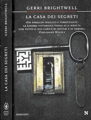 Bild des Verkufers fr La casa dei segreti Un thriller insolito e terrificante: La Londra vittoriana torna alla ribalta con tutto il suo carico di misteri e di orrori. zum Verkauf von Biblioteca di Babele