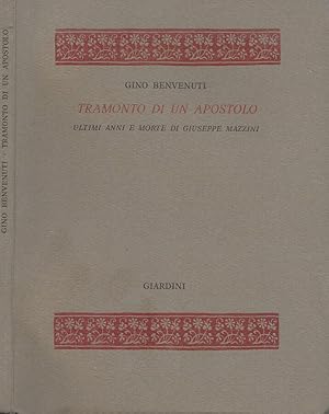 Seller image for Tramonto di un apostolo Ultimi anni e morte do Giuseppe Mazzini for sale by Biblioteca di Babele