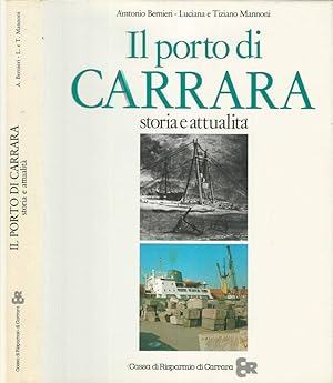 Bild des Verkufers fr Il porto di Carrara. Storia e attualit zum Verkauf von Biblioteca di Babele