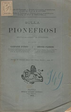 Seller image for Sulla Pionefrosi Annotazioni cliniche ed etiologiche for sale by Biblioteca di Babele