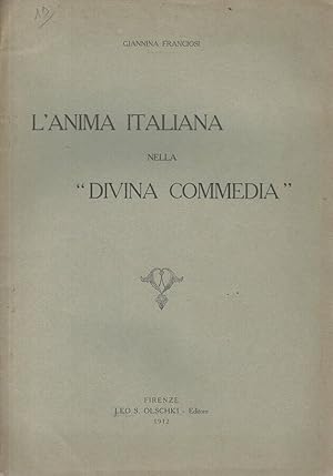 Bild des Verkufers fr L'anima italiana nella "Divina Commedia" zum Verkauf von Biblioteca di Babele