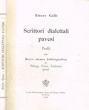 Bild des Verkufers fr Scrittori dialettali pavesi Profili con breve elenco bibliografico di filologi, critici, folcloristi pavesi zum Verkauf von Biblioteca di Babele