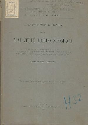 Immagine del venditore per Fisio-Patologia e clinica delle malattie dello stomaco Ricerche sperimentali e cliniche sulle modificazioni contemporanee delle diverse finzioni dello stomaco e sulla loro patogenesi nelle gastropatie venduto da Biblioteca di Babele