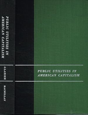 Image du vendeur pour Public utilities in American capitalism mis en vente par Biblioteca di Babele