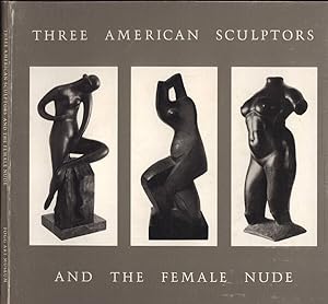 Immagine del venditore per Three american sculptors and the female nude venduto da Biblioteca di Babele