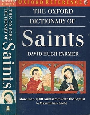 Seller image for The Oxford Dictionary of Saints More than 1000 Saints from John the Baptist to Maximilian Kolbe for sale by Biblioteca di Babele