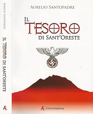 Bild des Verkufers fr Il tesoro di Sant'Oreste zum Verkauf von Biblioteca di Babele