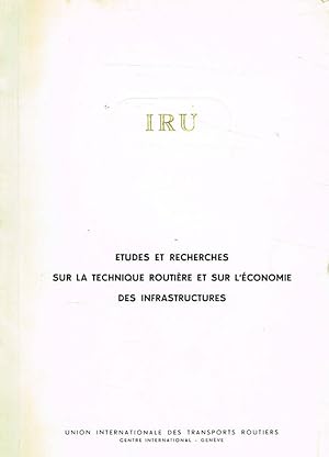 Image du vendeur pour IRU. Etudes et recherches sur la technique routire et sur l'conomie des infrastructures Analyse et interpretation des essais AASHO mis en vente par Biblioteca di Babele