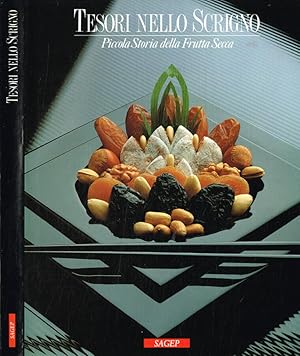 Bild des Verkufers fr Tesori nello scrigno. Piccola storia della frutta secca zum Verkauf von Biblioteca di Babele